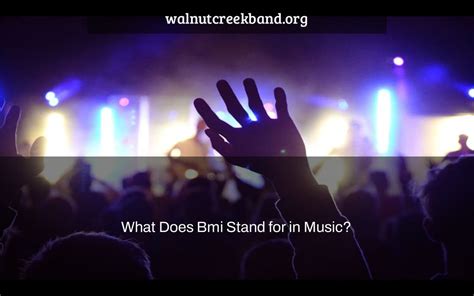 what does bmi music stand for